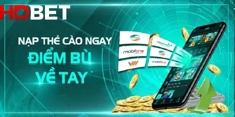 Nạp tiền HDBET qua thẻ cào cực dễ dàng Nạp tiền HDBET qua thẻ cào cực dễ dàng